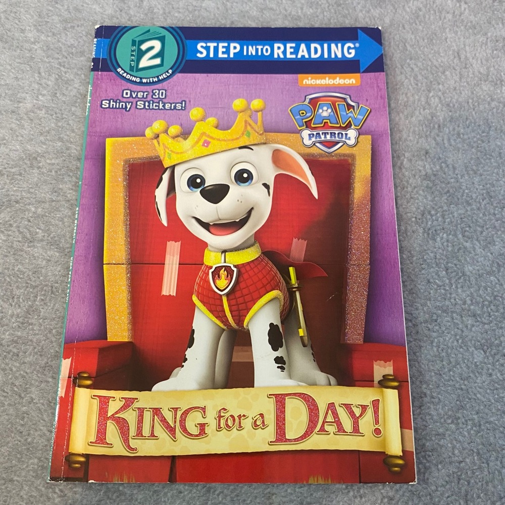 Paw Patrol King for a Day Kids Step 2 Reading Book‎ Early Reader Library Teacher